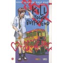 KILL YOUR BOYFRIEND