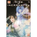 RISE OF THE INCARNATES 9