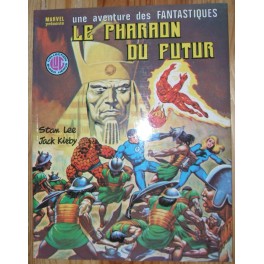 UNE AVENTURE DES FANTASTIQUES  27 - LE PHARAON DU FUTUR