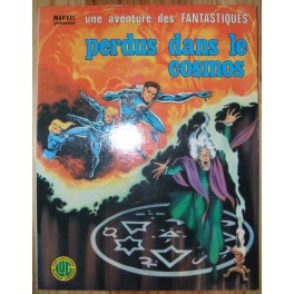 UNE AVENTURE DES FANTASTIQUES  17 - PERDUS DANS LE COSMOS