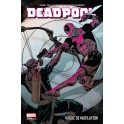 DEADPOOL 1- UNE AFFAIRE EPOUVANTABLE