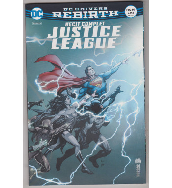 RECIT COMPLET JUSTICE LEAGUE HS 1 - DC UNIVERS REBIRTH