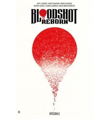 BLOODSHOT REBORN INTEGRALE