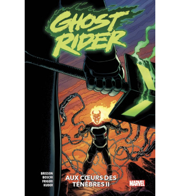 GHOST RIDER 2 - AUX COEURS DES TENEBRES (II)