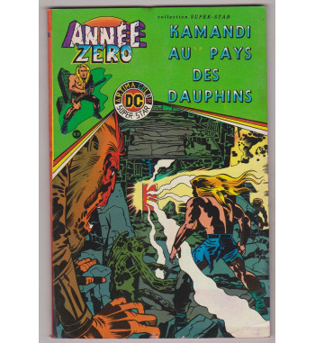 ANNEE ZERO 2 - KAMANDI AU PAYS DES DAUPHINS