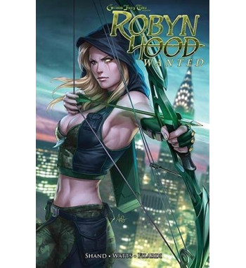 GRIMM FAIRY TALES PRESENTS : ROBYN HOOD 2 - WANTED