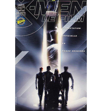 X-MEN SAGA V2 15 - X-MEN : LE FILM