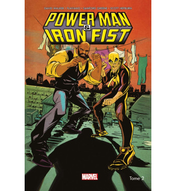 POWER MAN & IRON FIST 2 - C'EST LA GUERRE