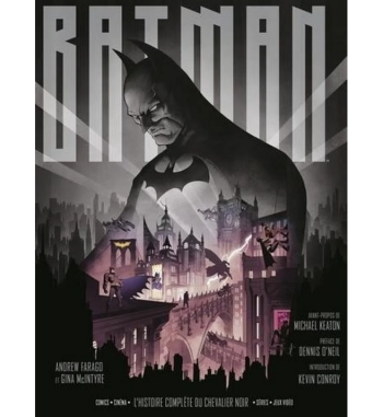 BATMAN L'HISTOIRE COMPLÈTE DU CHEVALIER NOIR