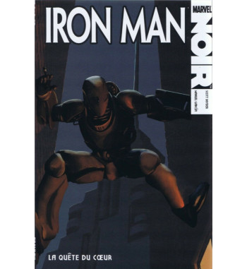 IRON MAN NOIR - LA QUETE DU COEUR