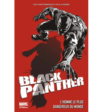 BLACK PANTHER - L'HOMME LE PLUS DANGEREUX DU MONDE