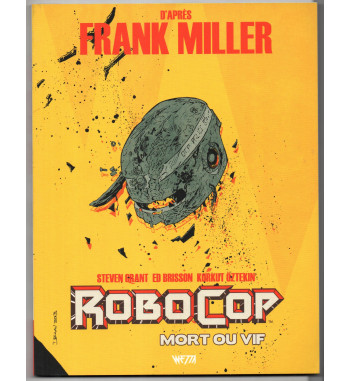 ROBOCOP : MORT OU VIF Tome 1 et 2