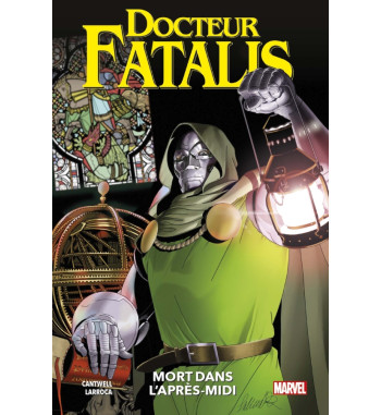 DOCTEUR FATALIS - MORT DANS L’APRÈS-MIDI