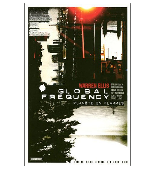 GLOBAL FREQUENCY 1 - PLANETE EN FLAMMES