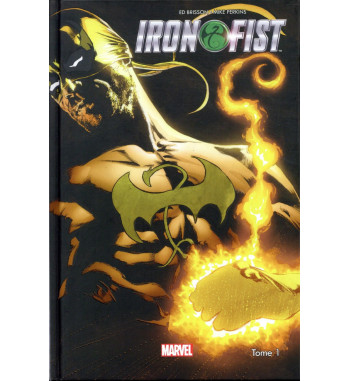 IRON FIST 1 - L'EPREUVE DES SEPT MAITRES