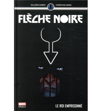 FLECHE NOIRE - LE ROI EMPRISONNE