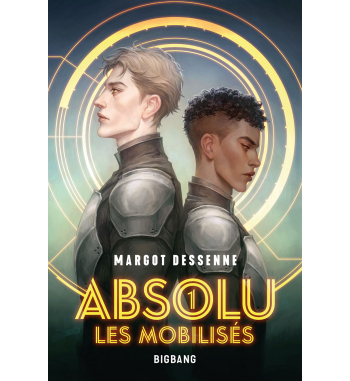 ABSOLU TOME 1 - LES MOBILISES COLLECTOR