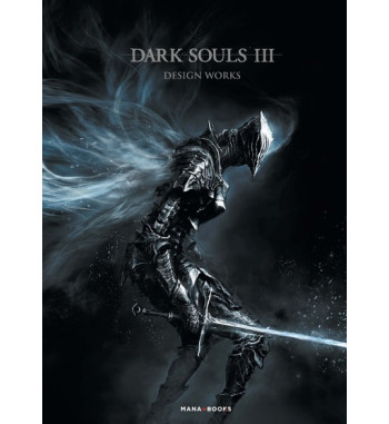 DARK SOULS III - DESIGN WORKS