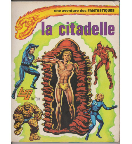 UNE AVENTURE DES FANTASTIQUES 6 - LA CITADELLE