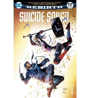 SUICIDE SQUAD REBIRTH 13 - DEATHSTROKE DEVIENT HONNETE