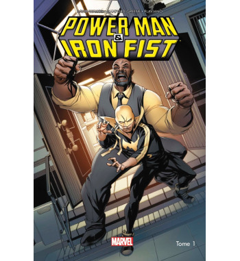 POWER MAN & IRON FIST 1 - LES HEROS SONT DANS LA PLACE