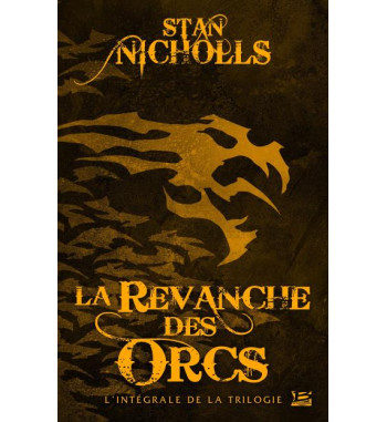 LA REVANCHE DES ORCS - INTEGRALE