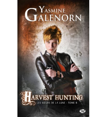 LES SOEURS DE LA LUNE 8 - HARVEST HUNTING