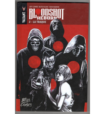 BLOODSHOT REBORN 2 - LA TRAQUE