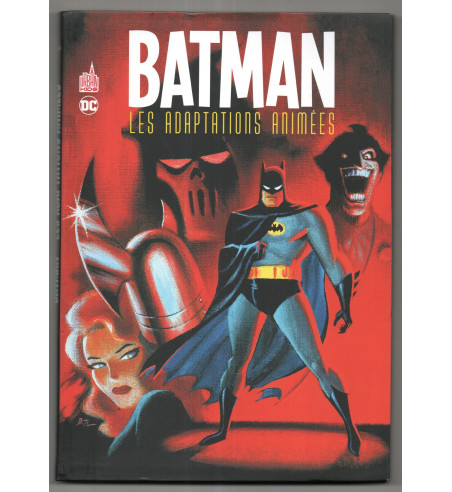 BATMAN - LES ADAPTATIONS ANIMEES