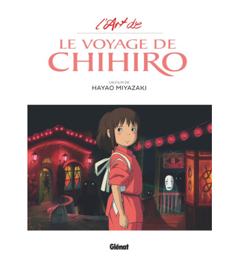 L'ART DU VOYAGE DE CHIHIRO