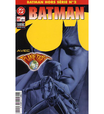 BATMAN HORS SERIE V2 2 - BATMAN / PLANETARY