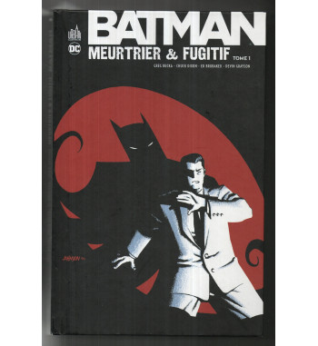 BATMAN - MEURTRIER ET FUGITIF 1