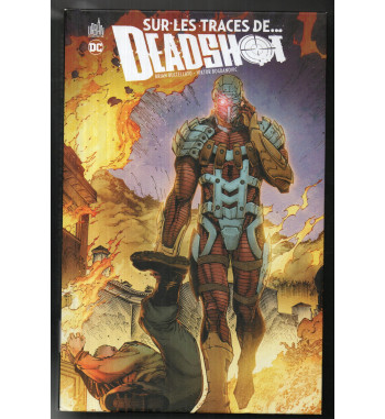 SUR LES TRACES DE... DEADSHOT