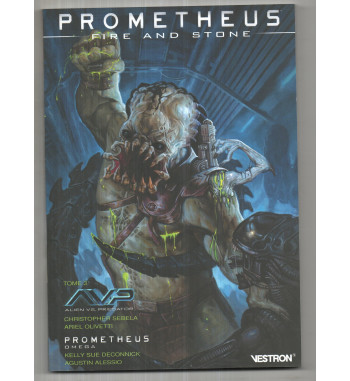 PROMETHEUS : FIRE AND STONE 3 – AvP + PROMETHEUS OMEGA