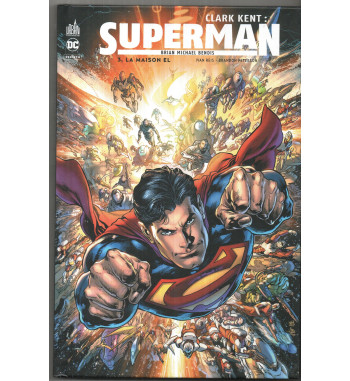 CLARK KENT : SUPERMAN 3 - LA MAISON DE EL