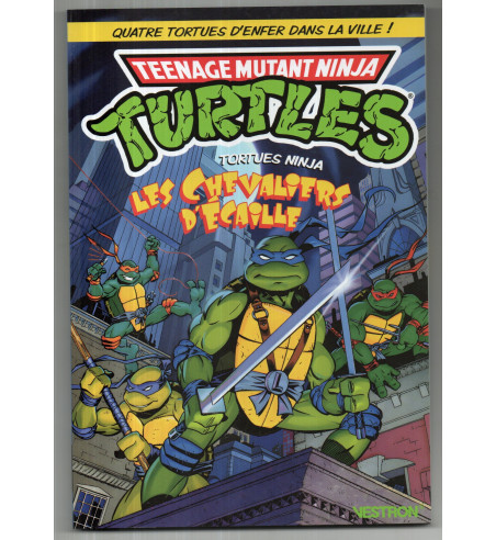 TEENAGE MUTANT NINJA TURTLES - LES CHEVALIERS D'ECAILLES