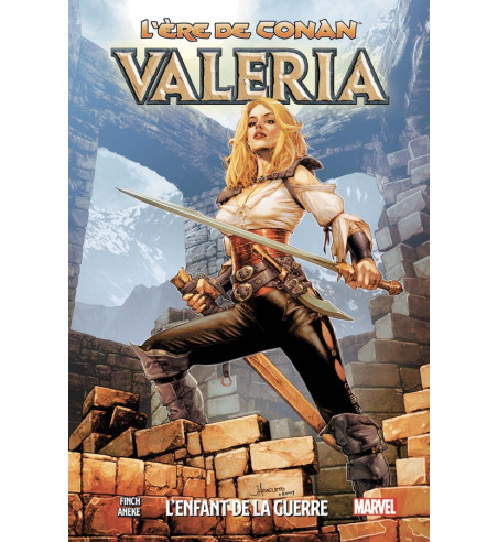 L'ERE DE CONAN - VALERIA L'ENFANT DE LA GUERRE