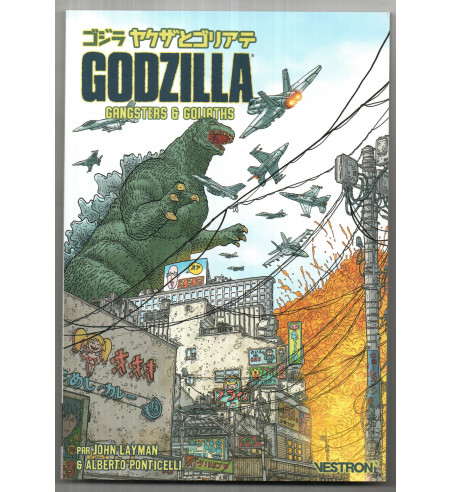 GODZILLA - GANGSTERS & GOLIATHS