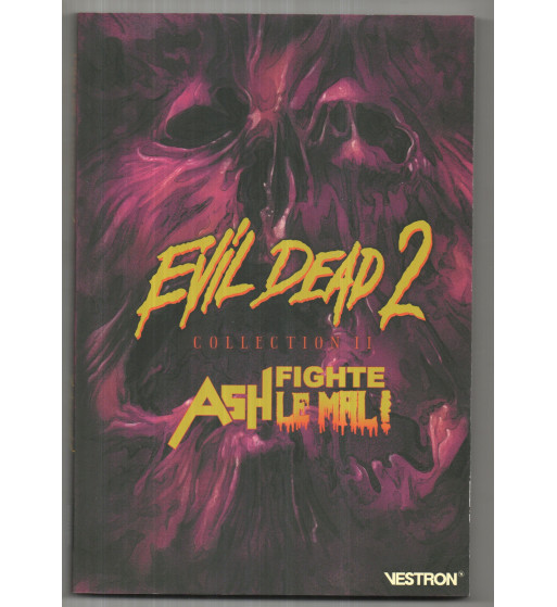 EVIL DEAD 2 COLLECTION 2 - ASH FIGHTE LE MAL !