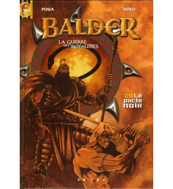 BALDER , LA GUERRE DES ROYAUMES 1 - LE PACTE NOIR