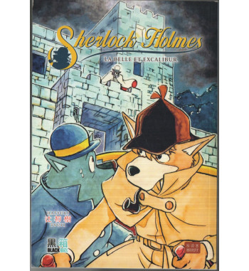 SHERLOCK HOLMES - LA BELLE ET EXCALIBUR
