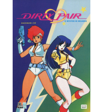 DIRTY PAIR - LE MYSTERE DE NOLANDIA