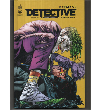 BATMAN : DETECTIVE 4 - UN COEUR HIDEUX