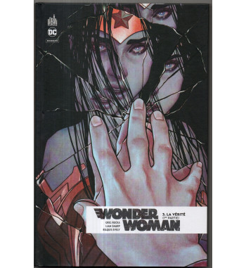 WONDER WOMAN REBIRTH 3 - LA VERITE (1ère Partie)