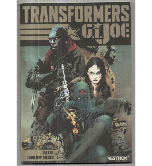 TRANSFORMERS / G.I. JOE : 1939 - DEUXIEME PARTIE