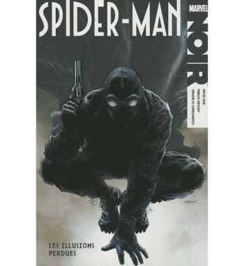 SPIDER-MAN NOIR 1 - LES ILLUSIONS PERDUES