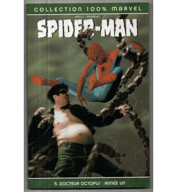 SPIDER-MAN 5 - DOCTEUR OCTOPUS : ANNEE UN