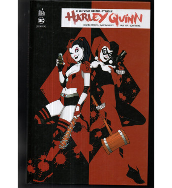 HARLEY QUINN REBIRTH 3 - LE FUTUR CONTRE-ATTAQUE
