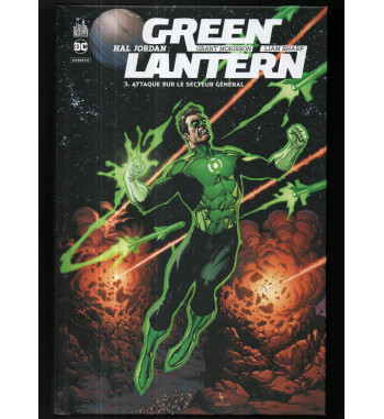 HAL JORDAN : GREEN LANTERN 3 - ATTAQUE SUR LE SECTEUR GENERAL