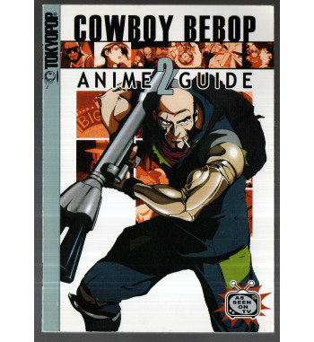 COWBOY BEBOP ANIME GUIDE 2
